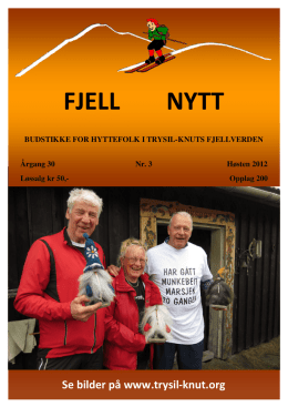 Fjell Nytt 3-2012 - Trysil Knuts Fjellverden