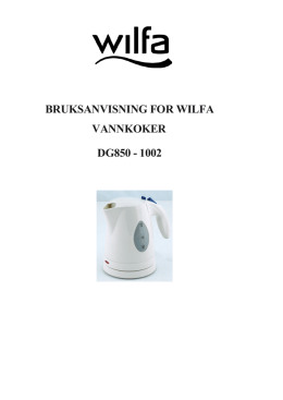 BRUKSANVISNING FOR WILFA VANNKOKER DG850 - 1002