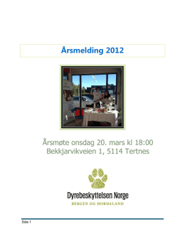 Årsmelding 2012 - Dyrebeskyttelsen Norge avd. Bergen og Hordaland