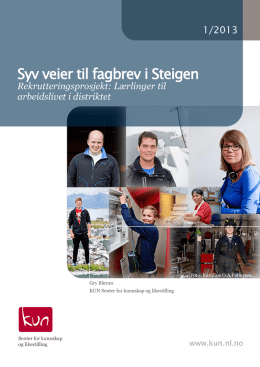 Syv veier til fagbrev i Steigen - KUN senter for kunnskap og likestilling