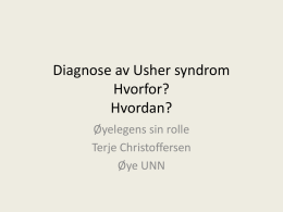 Diagnose av Usher syndrom hvordan og hvorfor