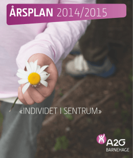 Årsplan 2014-2015 for A2G barnehage