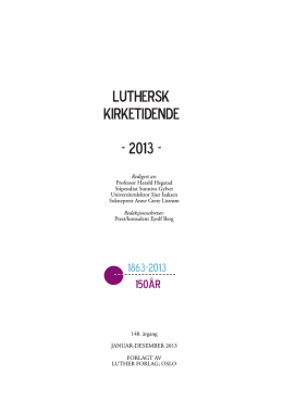 LUTHERSK KIRKETIDENDE - 2013 -