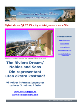 The Riviera Dream/ Nobles and Sons Din representant uten ekstra