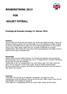 ÅRSBERETNING 2013 FOR GULSET FOTBALL