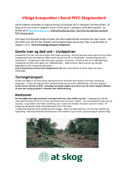Viktige kravpunkter i Norsk PEFC Skogstandard