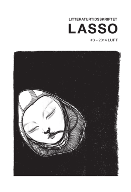 #3 – 2014 LUFT - Litteraturtidsskriftet Lasso