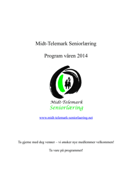 Midt-Telemark Seniorlæring Program våren 2014