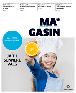 Ja til suNNere valG - NorgesGruppen Årsrapport 2013
