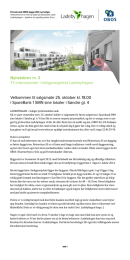 Nyhetsbrev nr. 3 Til interessenter i boligprosjektet Ladebyhagen