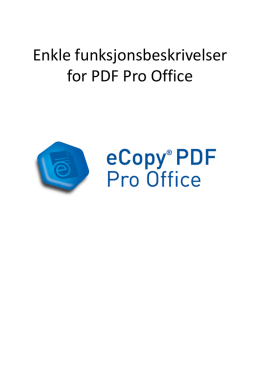 eCopy PDF PRO: Enkle funksjonsbeskrivelser