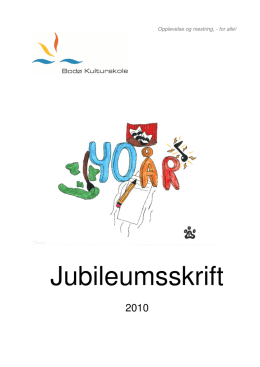 Jubileumsskrift 40 år (2010) - Bodø kulturskole