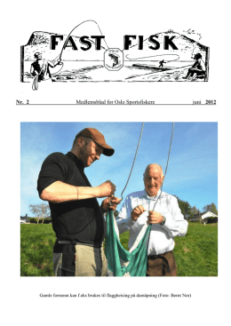 Nr. 2 Medlemsblad for Oslo Sportsfiskere juni 2012
