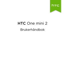 Norsk bruksanvisning - HTC One Mini 2