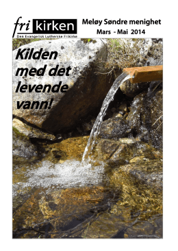 Menighetsbladet mars - mai 2014 - Meløy Søndre Frikirke