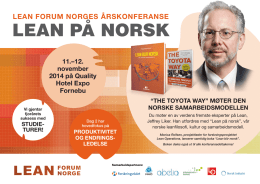 Lean p&aring; norsk&raquo;, v&aring;r norske leanfilosofi, kultur og samarbeidsmodell.