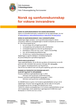 Norsk og samfunnskunnskap for voksne innvandrere.