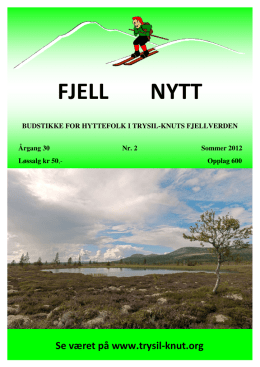 Fjell Nytt 2-2012 - Trysil Knuts Fjellverden