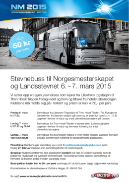 Stevnebuss til Norgesmesterskapet og Landsstevnet 6. – 7. mars 2015
