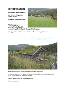 Bergevangen seter, Nausterdal, Alvdal, Hedmark