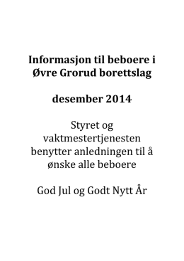 Informasjon til beboere i Øvre Grorud borettslag desember 2014