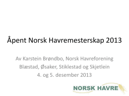 Åpent Norsk Havremesterskap 2013