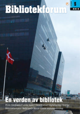 Bibliotekforum 5/2014 - Norsk Bibliotekforening