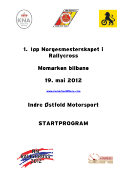 1. løp Norgesmesterskapet i Rallycross Momarken bilbane 19. mai