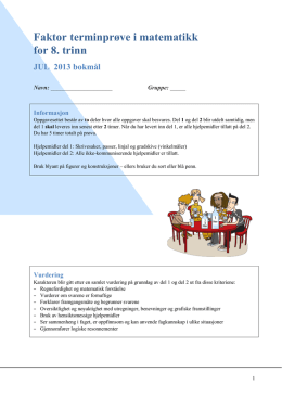 Faktor terminprøve i matematikk for 8. trinn JUL 2013 bokmål