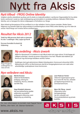 -skaper endring- Ny avdeling - Aksis @work Resultat for Aksis 2012