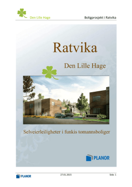 Den Lille Hage Boligprosjekt i Ratvika