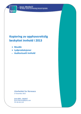 Ipsos MMI: Kopiering av opphavsrettslig beskyttet innhold i 2013