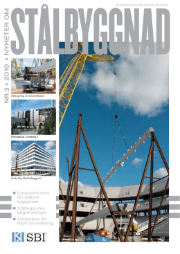 Europastandard f&ouml;r h&aring;llbart byggande St&aring;lbygg uten begrensninger