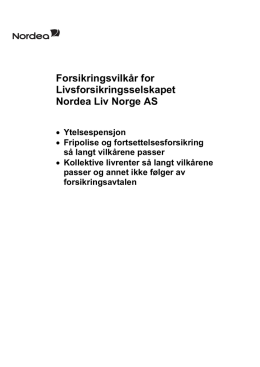 Forsikringsvilkår for Livsforsikringsselskapet Nordea Liv Norge AS