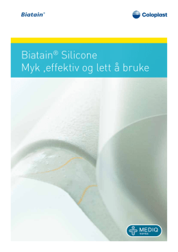 Biatain® Silicone Myk ,effektiv og lett å bruke