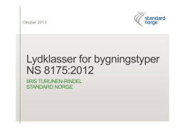 Lydklasser for bygningstyper NS 8175:2012