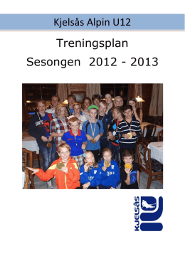 Treningsplan U12 sesongen 2012-2013.pdf - Kjelsås Alpin