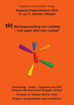 Fagkonf 2012 - Fagrådet - Rusfeltets hovedorganisasjon