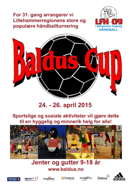 24. - 26. april 2015 Jenter og gutter 9-18 år - Baldus Cup