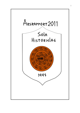 Årsrapport 2011 - Sola Historielag