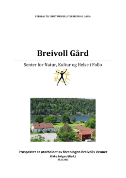 Prospekt Breivoll gård – Senter for natur, kultur og