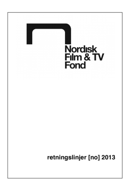 Retningslinjer - Nordisk Film & TV Fond