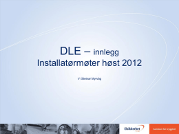 DLE/Elsikkerhet Norge - installatørmøte 2012