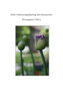 Oslo Voksenopplæring Servicesenter Årsrapport 2011
