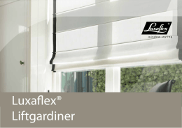 Luxaflex® Liftgardiner
