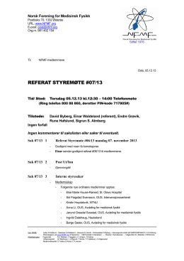 REFERAT STYREMØTE #07/13 - Norsk Forening for Medisinsk Fysikk