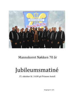 Jubileumsmatiné - Mannskoret Nøkken