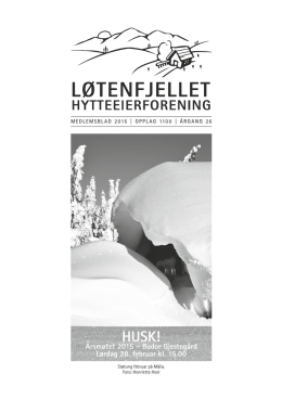 Medlemsblad 2015 - Løtenfjellet Hytteeierforening