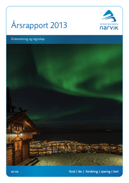 Årsrapport 2013 - Sparebanken Narvik