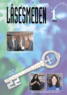 Låsesmedtreff, side 4-7 Nye kvinnelige medlemmer i NL, side 27
